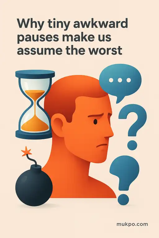 Why tiny awkward pauses make us assume the worst